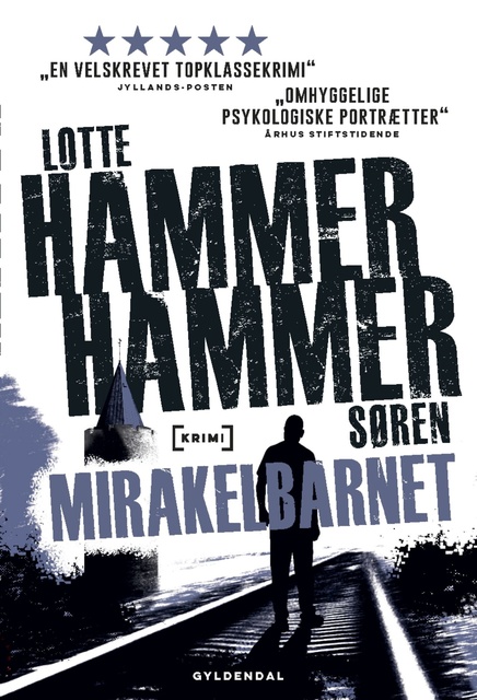 Lotte og Søren Hammer - Mirakelbarnet