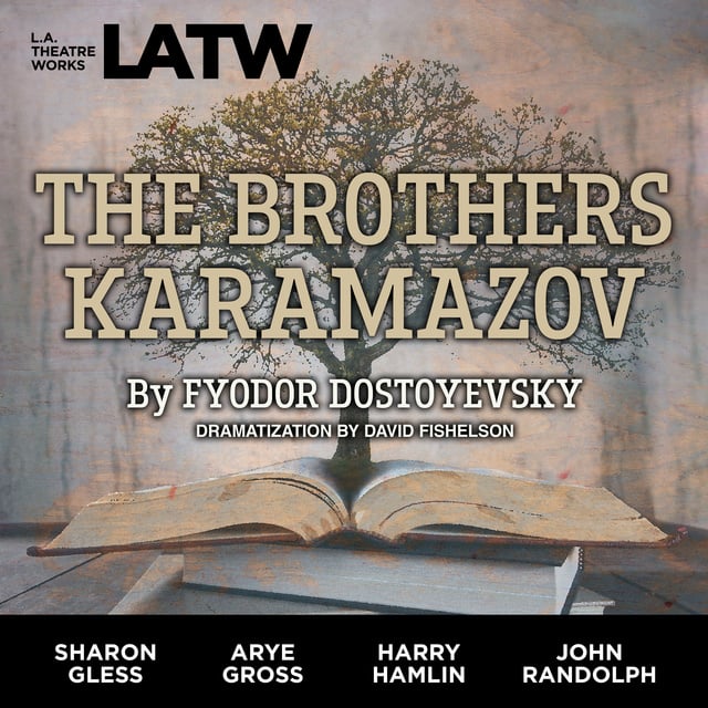 Fyodor Dostoyevsky, David Fishelson - The Brothers Karamazov