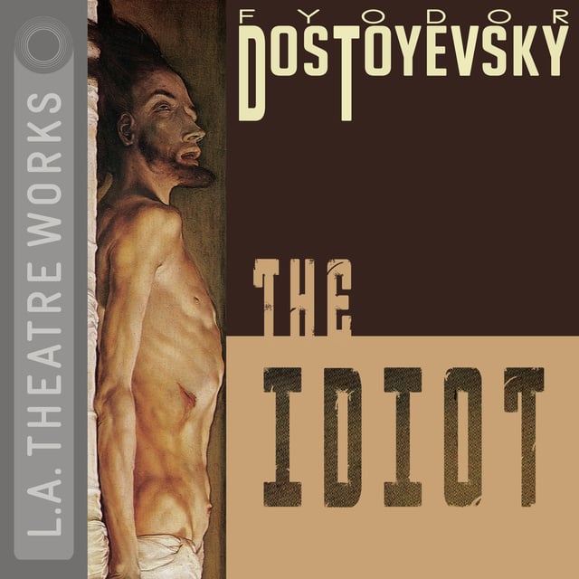 David Fishelson, Fyodor Dostoyesky - The Idiot