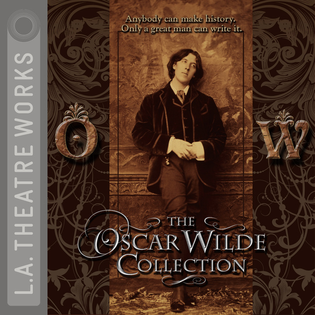 Oscar Wilde - The Oscar Wilde Collection