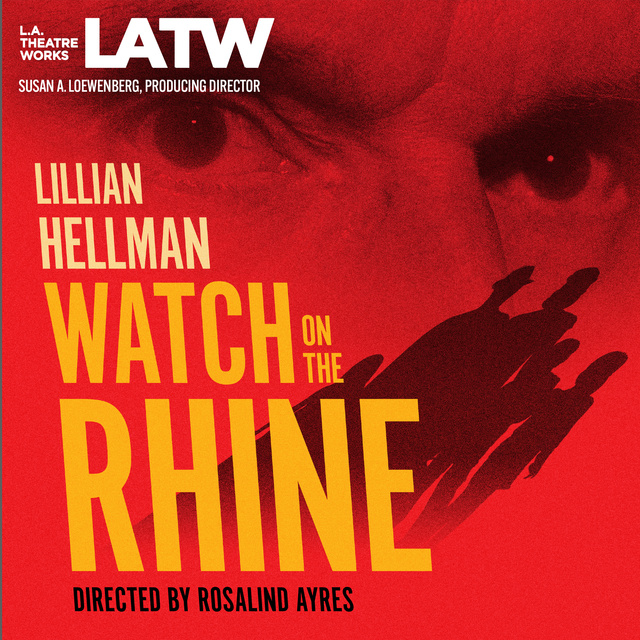 Lillian Hellman - Watch on the Rhine