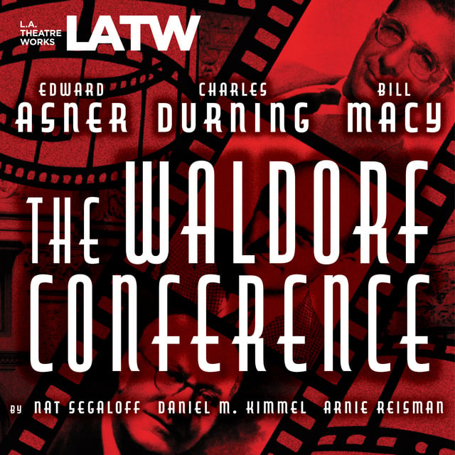 Nat Segaloff, Daniel M. Kimmel, Arnie Reisman - The Waldorf Conference