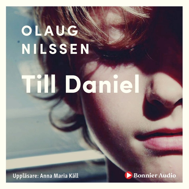 Olaug Nilssen - Till Daniel