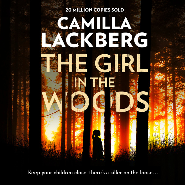 Camilla Läckberg - The Girl in the Woods