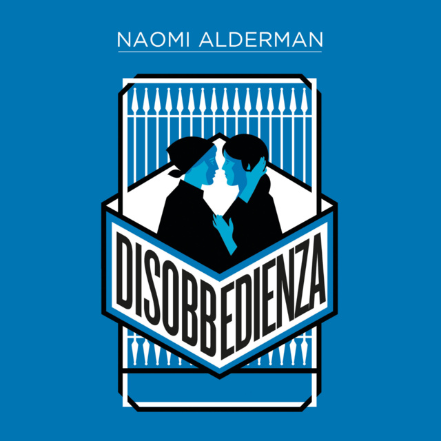 Naomi Alderman - Disobbedienza