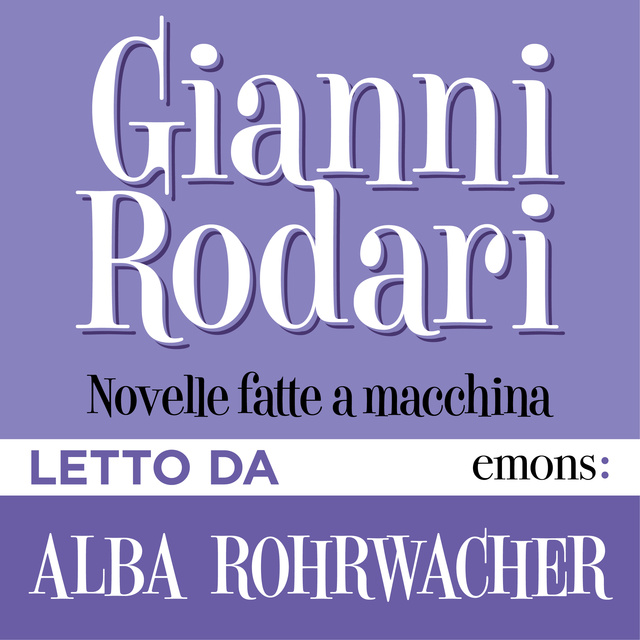 Gianni Rodari - Novelle fatte a macchina