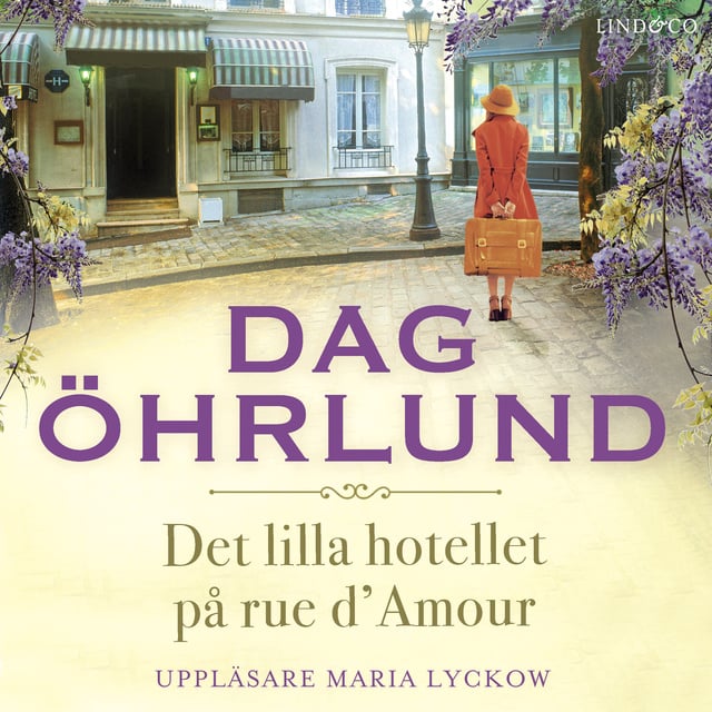 Dag Öhrlund - Det lilla hotellet på rue d’Amour