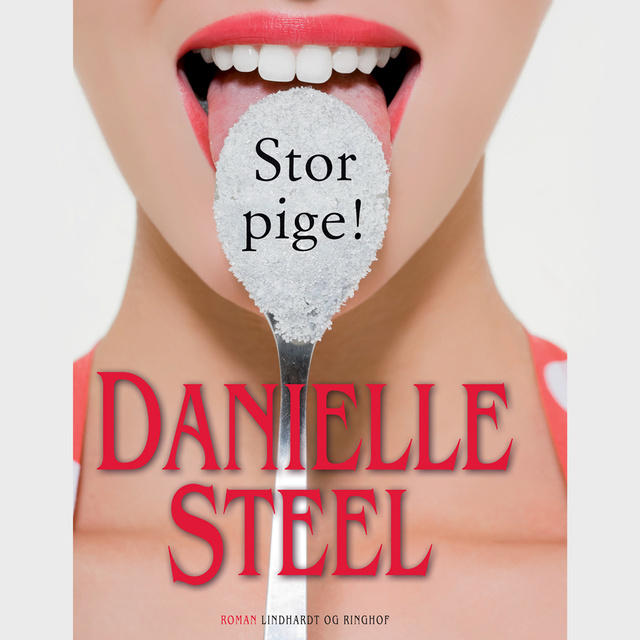 Danielle Steel - Stor pige!