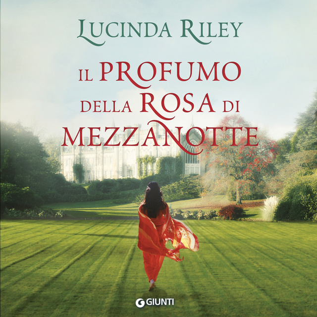 Lucinda Riley - Il profumo della rosa di mezzanotte