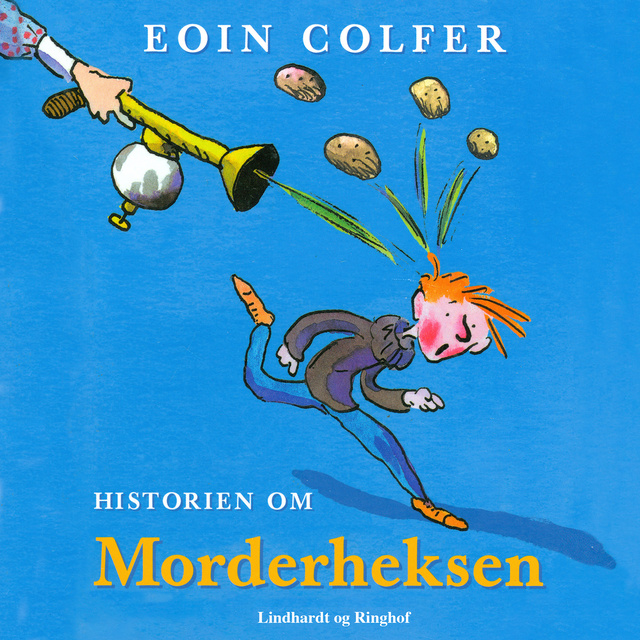 Eoin Colfer - Historien om Morderheksen