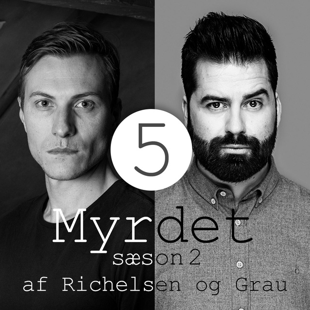 Sebastian Richelsen, Anders Grau - Myrdet af Richelsen & Grau S2E5 – Herbert Mullin og Robert Pickton