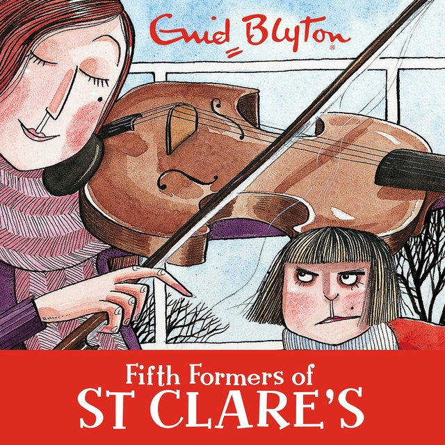 Enid Blyton - Fifth Formers of St Clare's