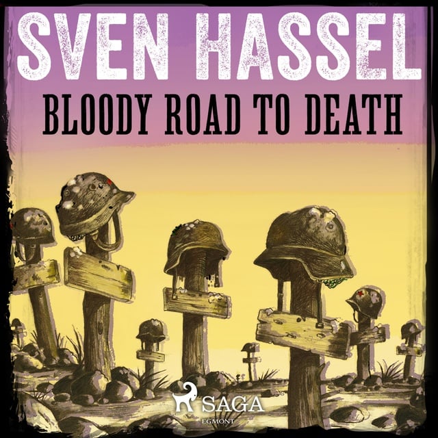 Sven Hassel - Bloody Road to Death