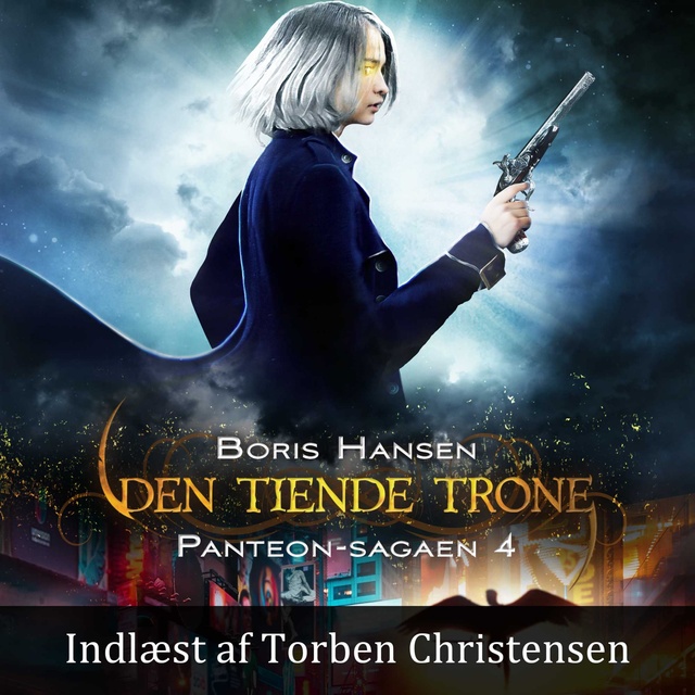 Boris Hansen - Panteon-sagaen #4: Den Tiende Trone
