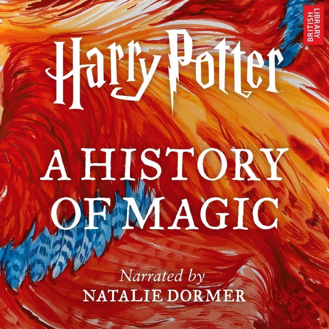 Pottermore Publishing, Ben Davies - Harry Potter: A History of Magic
