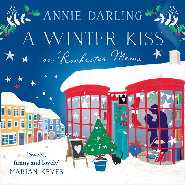 Annie Darling - A Winter Kiss on Rochester Mews