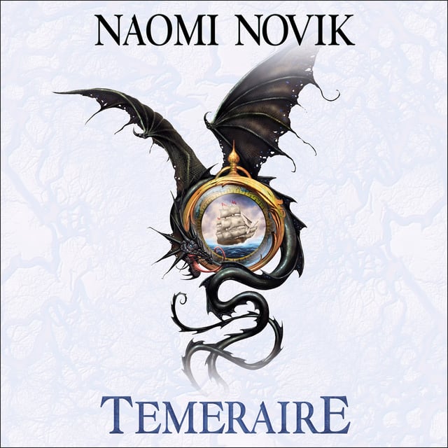Naomi Novik - Temeraire