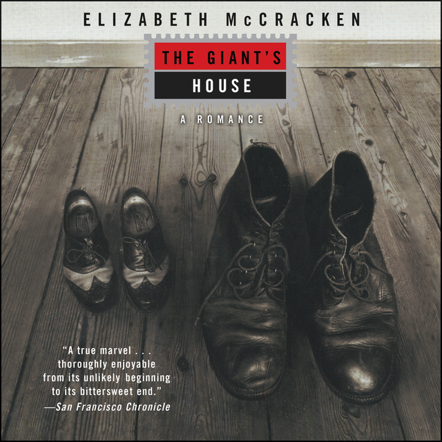 Elizabeth McCracken - The Giant's House