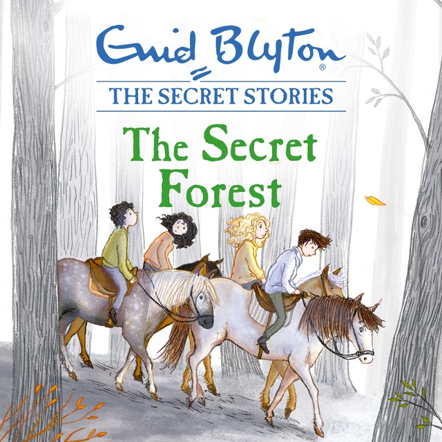 Enid Blyton - The Secret Forest