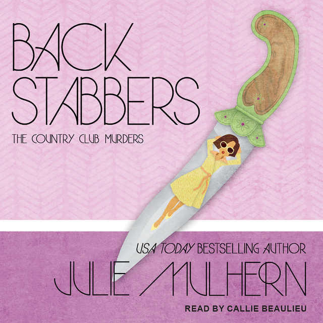 Julie Mulhern - Back Stabbers