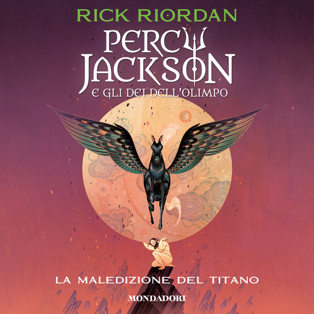 Rick Riordan - Percy Jackson e gli Dei dell'Olimpo - 3. La maledizione del Titano
