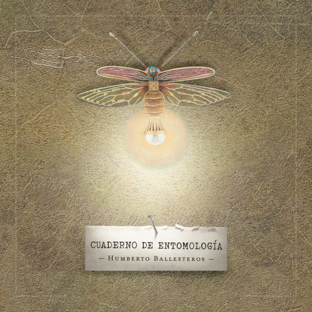 Humberto Ballesteros - Cuaderno de entomología