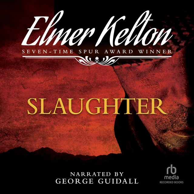 Elmer Kelton - Slaughter