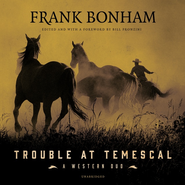 Frank Bonham - Trouble at Temescal