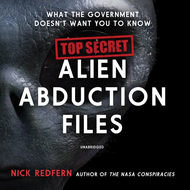 Nick Redfern - Top Secret Alien Abduction Files