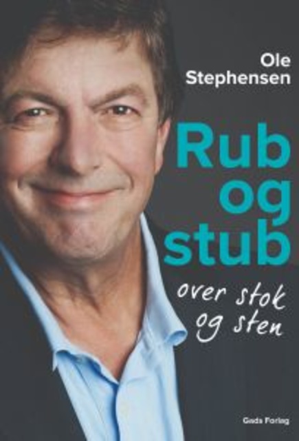 Ole Stephensen - Rub og stub over stok og sten