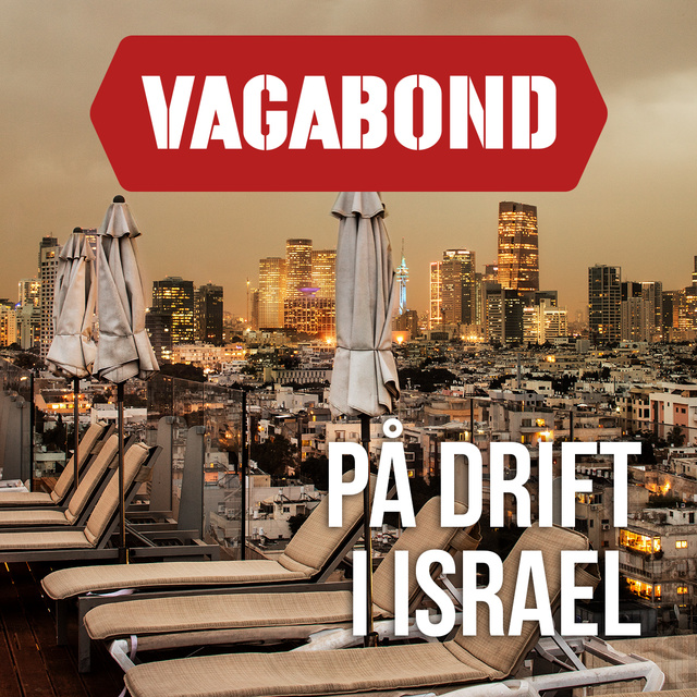 Per J. Andersson, Vagabond - På drift i Israel