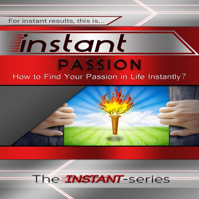 The INSTANT-Series - Instant Passion