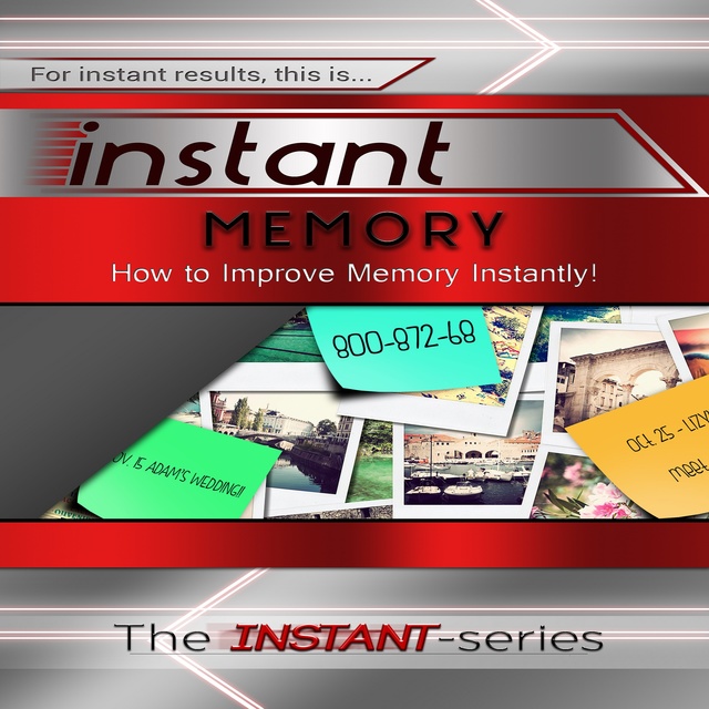 The INSTANT-Series - Instant Memory