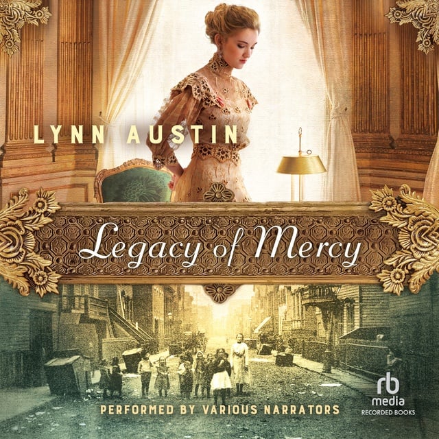 Lynn Austin - Legacy of Mercy