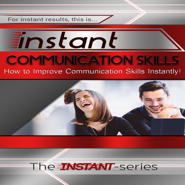 The INSTANT-Series - Instant Communication Skills