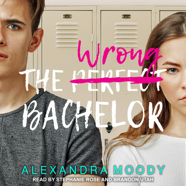 Alexandra Moody - The Wrong Bachelor