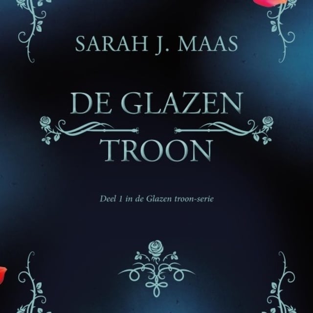 Sarah J. Maas - De glazen troon: Deel 1 in de Glazen troon-serie