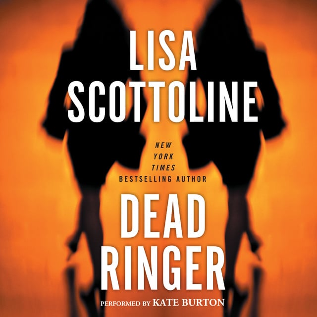 Lisa Scottoline - Dead Ringer