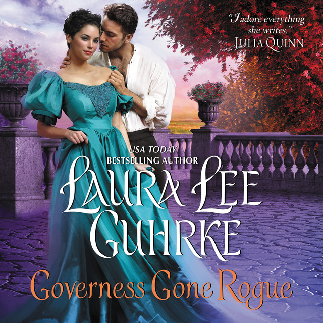 Laura Lee Guhrke - Governess Gone Rogue