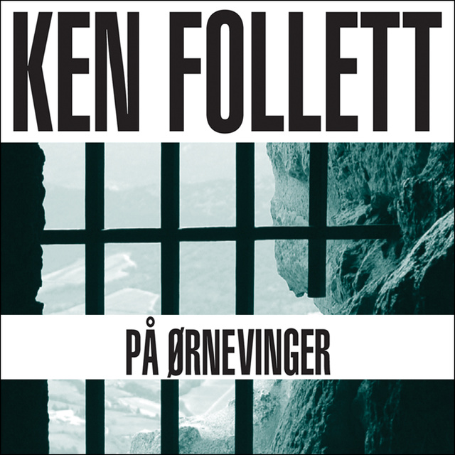 Ken Follett - På ørnevinger