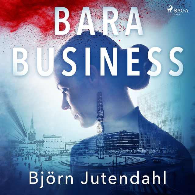 Björn Jutendahl - Bara business