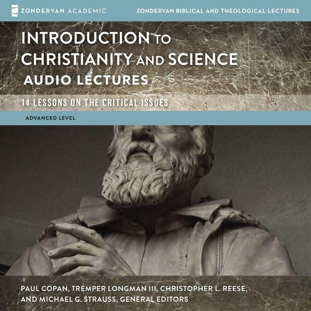 Zondervan - Introduction to Christianity and Science: Audio Lectures