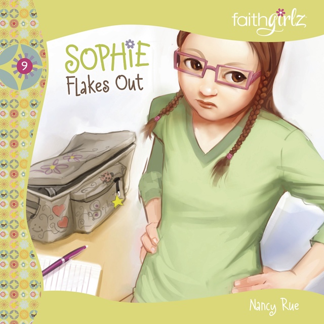 Nancy N. Rue - Sophie Flakes Out