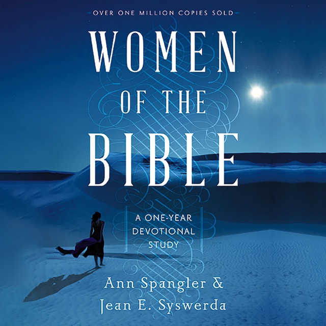 Ann Spangler, Jean E. Syswerda - Women of the Bible