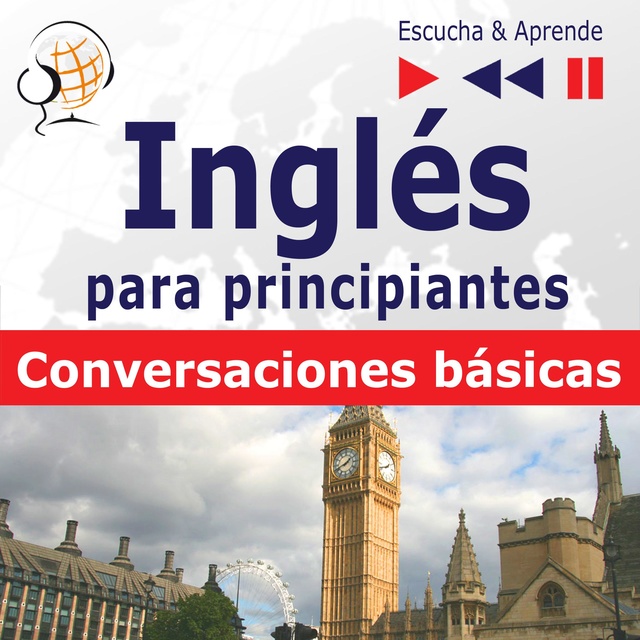 Dorota Guzik - Ingles vocabulario para principiantes: Conversaciones basicas