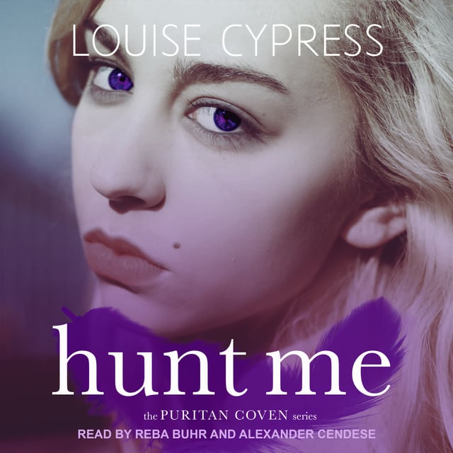 Louise Cypress - Hunt Me