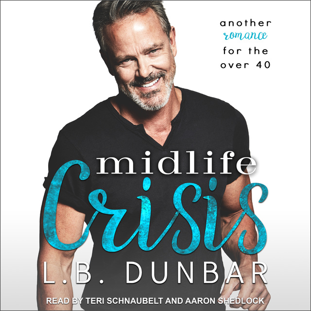 L.B. Dunbar - Midlife Crisis