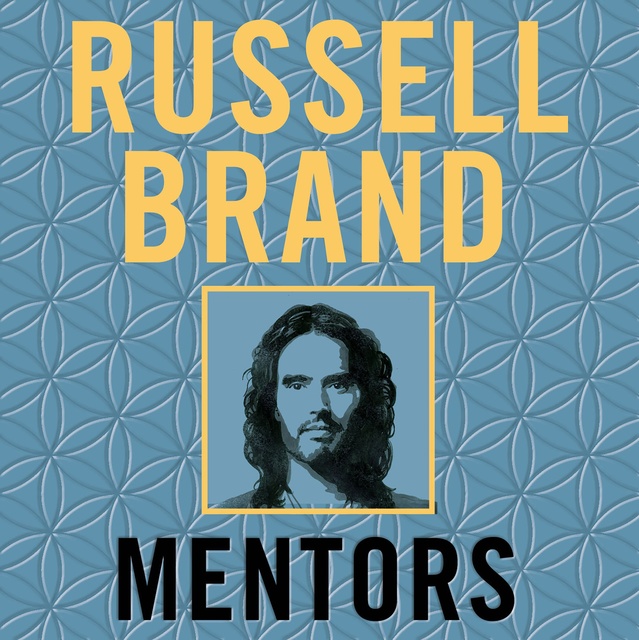 Russell Brand - Mentors