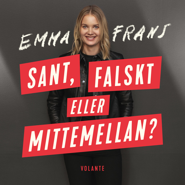 Emma Frans - Sant, Falskt eller mittemellan
