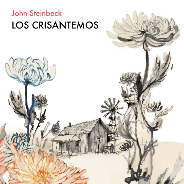 John Steinbeck - Los crisantemos